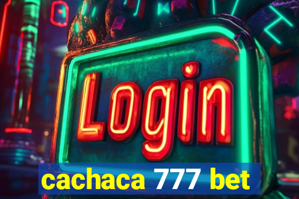 cachaca 777 bet